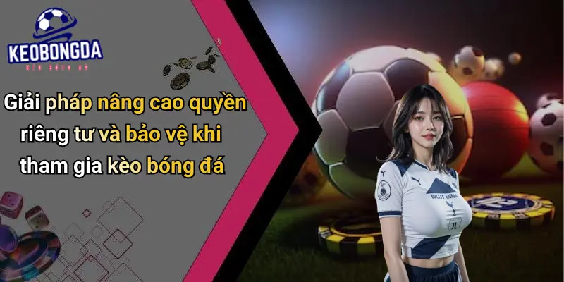 Quyền Riêng Tư 4 Quyền Riêng Tư