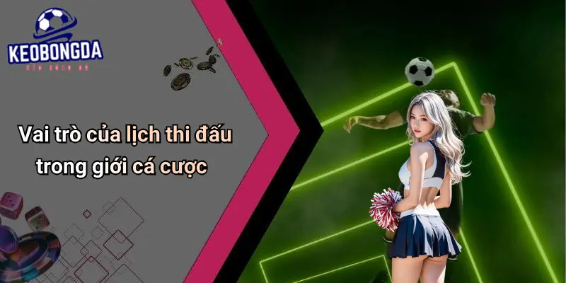 Lịch thi đấu 1 Lịch Thi Đấu